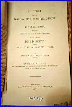A REPORT OF THE DECISION OF THE SUPREME COURT DRED SCOTT Rare 1857 1st Ed