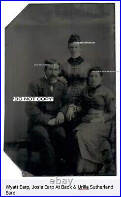 AUTHENTIC Wyatt Earp, Josie Earp & Urilla Sutherland Earp Tintype. Scandalous