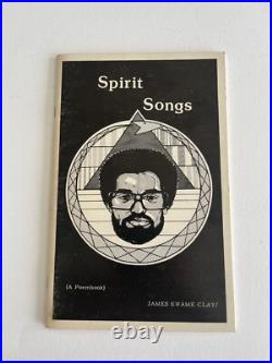 JAMES KWAME CLAY SIGNED Spirit Songs A Poembook Cincinnati 1981 Black Poetry