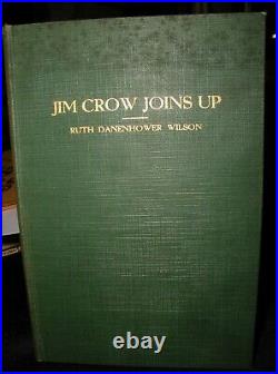 Jim Crow Joins UpRuth Danehower WilsonStudy of Negroes in Armed Services 1945