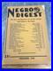 Negro Digest Sum & Substance of Best Articles & Stories on Negros, NY Dec 1940