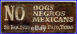 No Dogs/Negros/Mexicans cast iron sign #E919