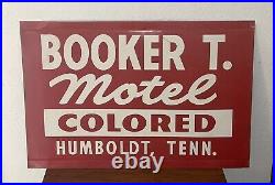 RARE ORIGINAL Booker T Motel Colored Metal Segregation Era Sign Humboldt TN