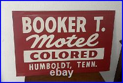 RARE ORIGINAL Booker T Motel Colored Metal Segregation Era Sign Humboldt TN