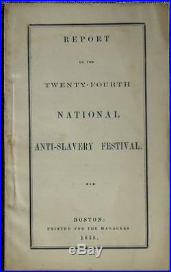 Report of the Twenty-Fourth National Anti-Slavery Festival 1858 ORIGINAL NOT POD