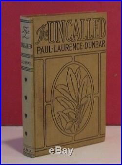 The Uncalled A Novel by Paul Laurence Dunbar- 1901 withDust Jacket