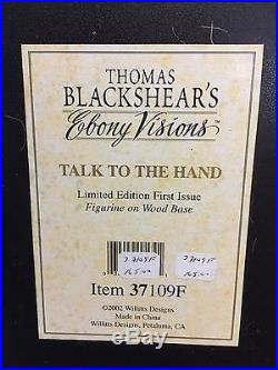 Thomas Blackshear's Ebony Visions TALK TO THE HAND Limited Ed. 1st Issue