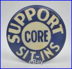 Vintage CORE SUPPORT SIT INS PINBACK Congress of Racial Equality Civil Rights