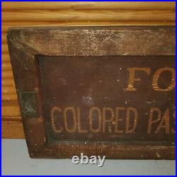 Vtg Antique Railroad Train Jim Crow Segregation Sign White / Colored Passengers